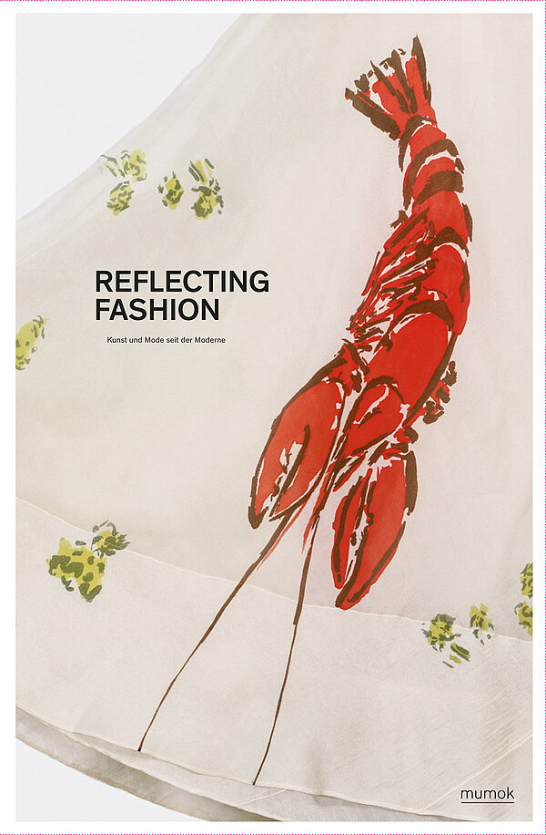 Cover der Publikation Reflecting Fashion. Kunst und Mode seit der Moderne 