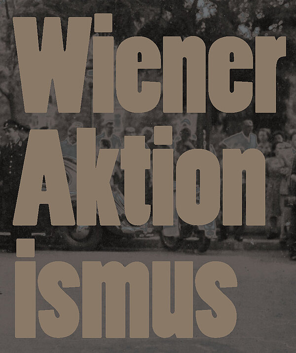 Cover der Publikation Wiener Aktionismus 