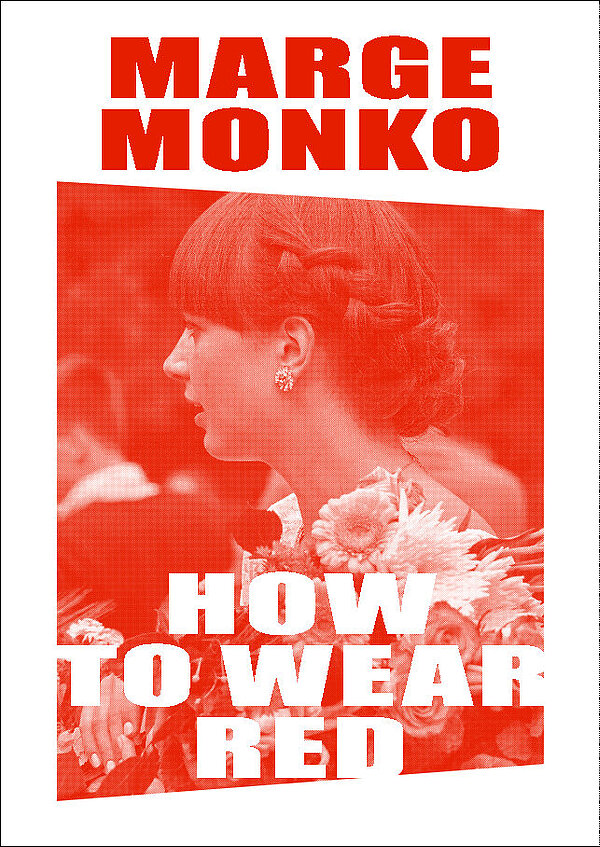 Cover der Publikation Marge Monko. How to wear Red