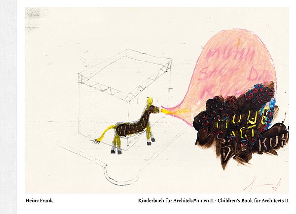 Cover der Publikation Kinderbuch für Architekt*innen 2. Heinz Frank