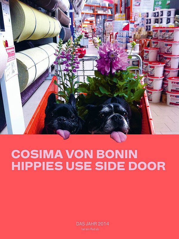Cover der Publikation Cosima von Bonin - HIPPIES USE SIDE DOOR. DAS JAHR 2014 HAT EIN RAD AB.